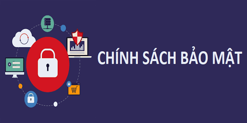 Chính sách bảo mật