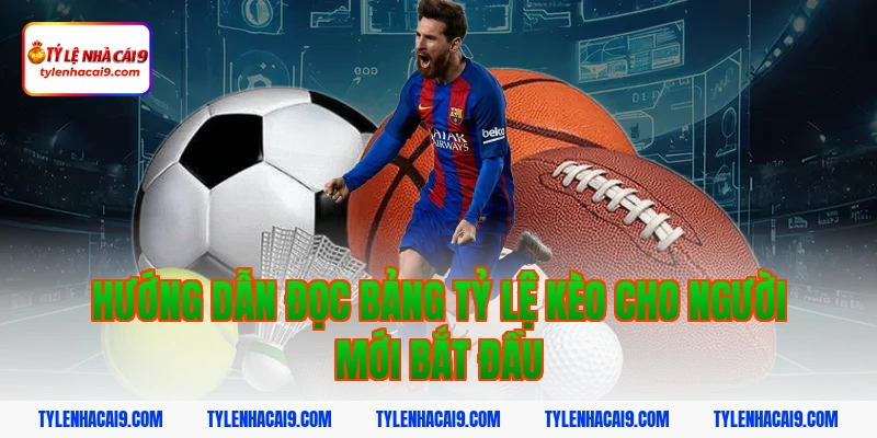 Tỷ Lệ Kèo Nhà Cái 376 Hướng Dẫn Đọc Bảng Tỷ Lệ Kèo Cho Người Mới Bắt Đầu