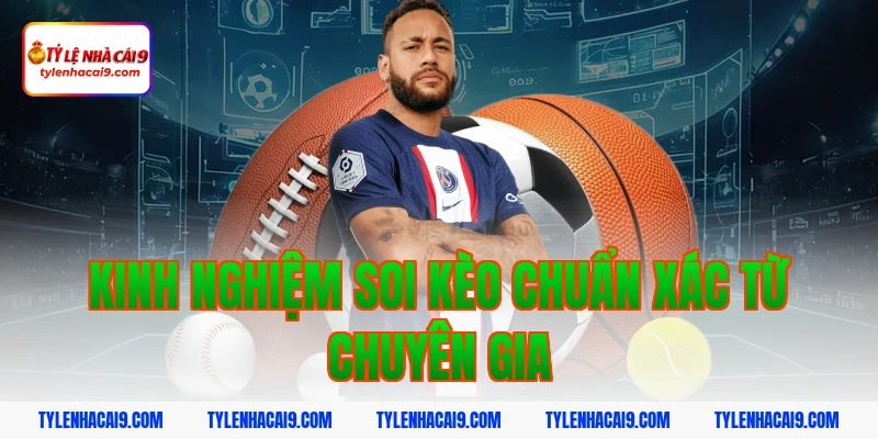 Tỷ Lệ Kèo Nhà Cái 378 Kinh Nghiệm Soi Kèo Chuẩn Xác Từ Chuyên Gia