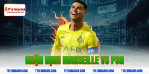 Nhận định Marseille vs PSG VIP - Soi kèo bóng đá trận derby 17 nhận định marseille vs psg