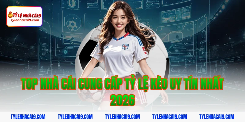 Tỷ Lệ Kèo Nhà Cái 379 Top Nhà Cái Cung Cấp Tỷ Lệ Kèo Uy Tín Nhất 2026