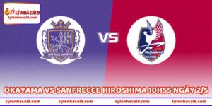 Nhận Định Okayama Vs Sanfrecce Hiroshima 10H55 Ngày 2/5 190 Nhận Định Okayama Vs Sanfrecce Hiroshima 10H55 Ngày 2/5
